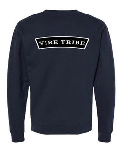 Men and Women’s “Life is a Vibe” Sweatshirts in a variety of colors