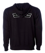 Load image into Gallery viewer, Men or Women’s “Life is a Vibe” Hoodies in a variety of colors